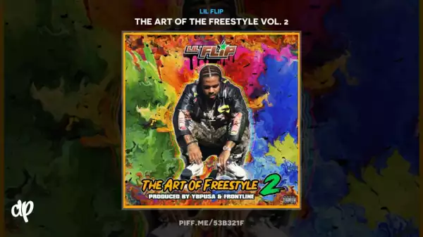 The Art Of The Freestyle Vol. 2 BY Lil Flip